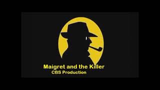 02 Maigret and the Killer CBC [upl. by Joacima]