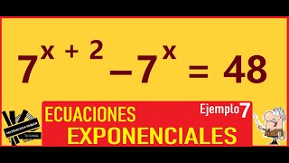 ECUACIONES EXPONENCIALES sin LOGARITMOS paso a paso Con igual base EJEMPLO 7 EJERCICIOS [upl. by Eed]