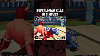 BUFFALOMAN KILLS IN 3 MOVES [upl. by Wernher953]