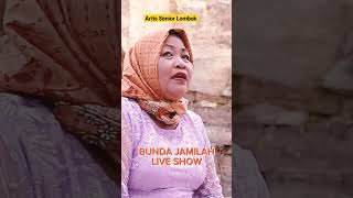 JAMILAH SASAK LOMBOK LIVE SHOW lagulomboklagusasak [upl. by Perot531]