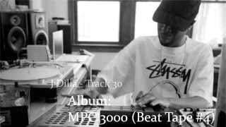 J Dilla  Track 30 Extended [upl. by Ehsiom]