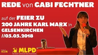 quotWir würdigen Marx vor allem in Bezug auf die Zukunft der Menschheitquot Rede Gabi Fechtner 0505 [upl. by Bamberger]