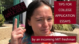 COLLEGE APPLICATION ESSAY TIPS  by an incoming MIT freshman [upl. by Oiramrej]