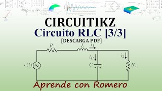 Circuito RLC en CircuiTikz Parte 33 [upl. by Ashjian]