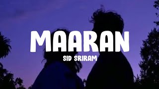 Sid Sriram  Maaran Lyrics Kudukku 2025 [upl. by Carson]