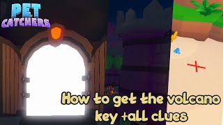 How to get the volcano key in Pet Catchers Tutorial [upl. by Ainat499]