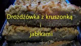 Bez lukru ale z kruszonką dobre ciasto drożdżowe przepisy na ciasto [upl. by Airebma]