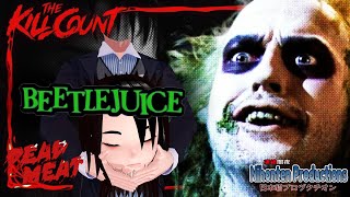 Nihonten Productions reacts to DeadMeat  Beetlejuice 1988 KILL COUNT [upl. by Sink]