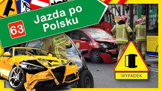 Jazda po Polsku  wypadki i kolizje drogowe 63 [upl. by Edyak]