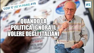 Quando la politica ignora il volere degli italiani – Così è se vi pare 19 [upl. by Yelnik810]