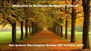 Meltham Methodist Church 20th October 2024 [upl. by Saw53]