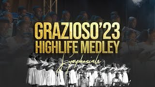 GRAZIOSO23 HIGHLIFE MEDLEY [upl. by Elleinnad]