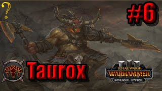 Taurox Immortal Empires  Total War Warhammer 3 6 [upl. by Corkhill]