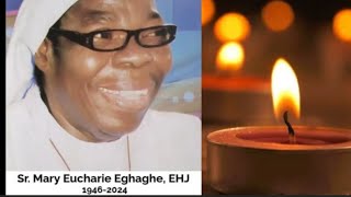 NECROLOGYBIOGRAPHY  Sr Mary Eucharie Eghaghe EHJ [upl. by Kentiga456]