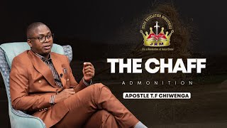 Admonition The Chaff  Sunday Service  04 February 2024  Apostle TF Chiwenga  First Segment [upl. by Millford]