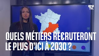 Quels sont les métiers qui recruteront le plus d’ici à 2030 [upl. by Teagan]