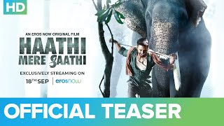 Haathi Mere Saathi Official Teaser  Rana Daggubati  Prabu Solomon  Pulkit Samrat  Shriya  Zoya [upl. by Chavez]