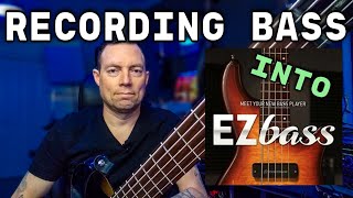 Recording Bass Guitar into EZ Bass [upl. by Nylrehs]