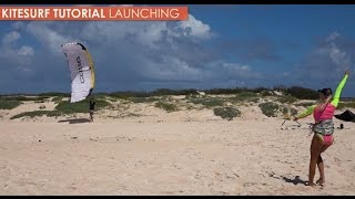 How to Kitesurf Launch Tutorial [upl. by Alfonso719]