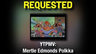 RQ YTPMV Mertle Edmonds Polkka [upl. by Yvaht270]