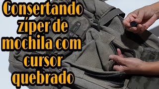 Como consertar ziper de uma mochila quando o cursor quebra [upl. by Hedges]