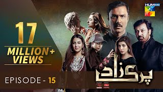 Parizaad Episode 15  Eng Subtitle  Presented By ITEL Mobile NISA Cosmetics amp West Marina  HUM TV [upl. by Puiia]