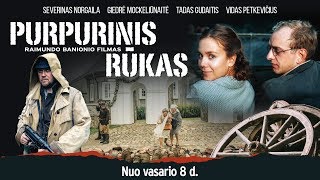 PURPURINIS RŪKAS rež Raimundas Banionis  anonsas [upl. by Haissi]