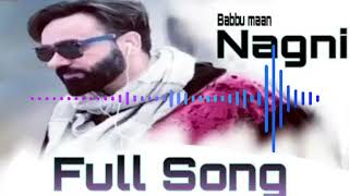 babbu maan all song।। nagni babbumaan।। babbu maan naar song।।babbu maan song।। babbu maan songs [upl. by Ettenot491]