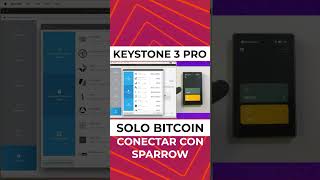 KEYSTONE 3 PRO SOLO BITCOIN  Como conectar con Sparrow bitcoin [upl. by Conway]