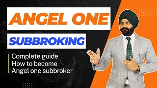 How to become Angel one Subbroker in 2024  Angel one ka subbroker kaise bane angelone subbroker [upl. by Bega]