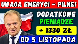 🔴PILNIE DODATKOWE PIENIĄDZE DLA EMERYTÓW 👉 ZUS BĘDZIE PŁACIŁ DO 1330 ZŁ OD 5 LISTOPADA 2024 [upl. by Aenaj]