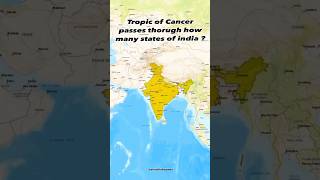 Tropic of Cancer passes through how many states tropic of cancer indiangeography geography [upl. by Aihsram622]