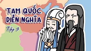 Tam Quốc Diễn Nghĩa  Tập 3 [upl. by Anoi303]