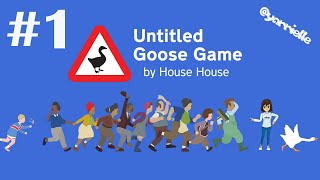 Untitled Goose Game part 1  STRONGEST BEAK EVER [upl. by Reave462]