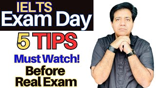 IELTS EXAM Day 5 TIPS  Must Watch Before Real EXAM By Asad Yaqub [upl. by Bartolome]