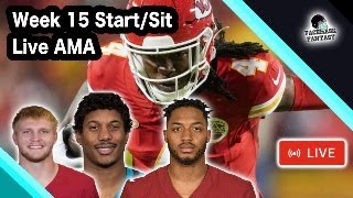 Week 15 Fantasy Football StartSit Help Live AMA [upl. by Sible]