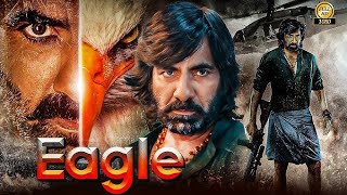 Eagle 2024  Ravi Teja  Lasted South Indian Hindi Dubbed Full Action Movie [upl. by Derraj]