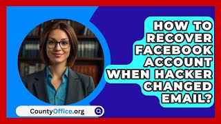 How To Recover Facebook Account When Hacker Changed Email  CountyOfficeorg [upl. by Merola227]