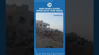 Bom Hamas Sukses Hanguskan Tank Israel [upl. by Sennahoj]