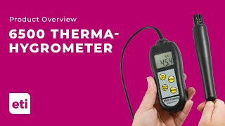 ETI 6500 ThermaHygrometer [upl. by Gimble]