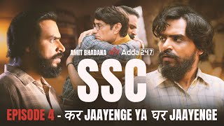 SSC  Final Episode  कर Jaayenge Ya घर Jaayenge  Amit Bhadana [upl. by Tnilc528]