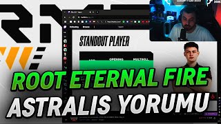 ROOT ETERNAL FIRE vs ASTRALIS YENİLGİSİ HAKKINDA HATA NERDE ŞİMDİ NE OLACAK ELENDİK Mİ CS2 [upl. by Tremann]