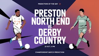 PRESTON NORTH END vs DERBY COUNTY Your Complete Match Guide 231124 [upl. by Pich]