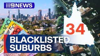 Multiple Queensland suburbs blacklisted over property prices  9 News Australia [upl. by Rick]