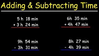 How To Add and Subtract Time in Hours and Minutes [upl. by Schear79]