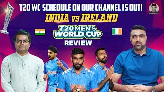 T20 WC Schedule in our channel OUT  Preview amp Review  India vs Ireland  R Ashwin  PDogg [upl. by Jerusalem]