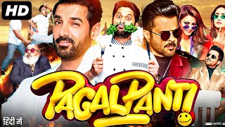 Pagalpanti Full Movie HD  Anil Kapoor John Abraham Ileana DCruz Arshad Warsi  Review amp Facts [upl. by Lebana]