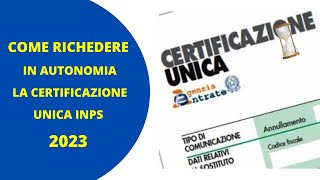 CU INPS Tutorial PassoPasso per Ottenere la tua Certificazione Unica [upl. by Maclean]