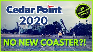 CEDAR POINT 2020 New Roller Coaster Rumors False [upl. by Mayeda]