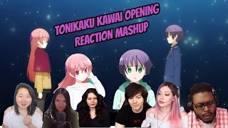 Tonikaku Kawaii Opening Reaction Mashup [upl. by Lorry653]